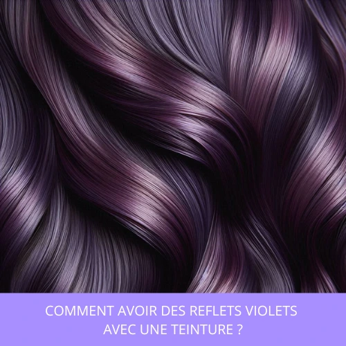 comment-avoir-des-reflets-violets-coloration-purple